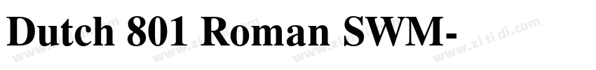 Dutch 801 Roman SWM字体转换